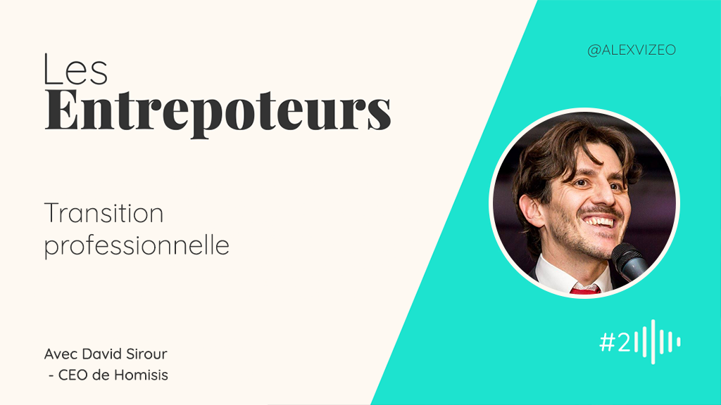 transition professionnelle podcast ae david sirour