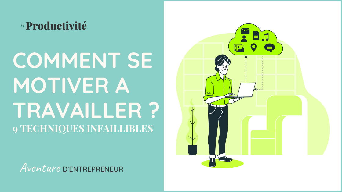 comment se motiver a travailler