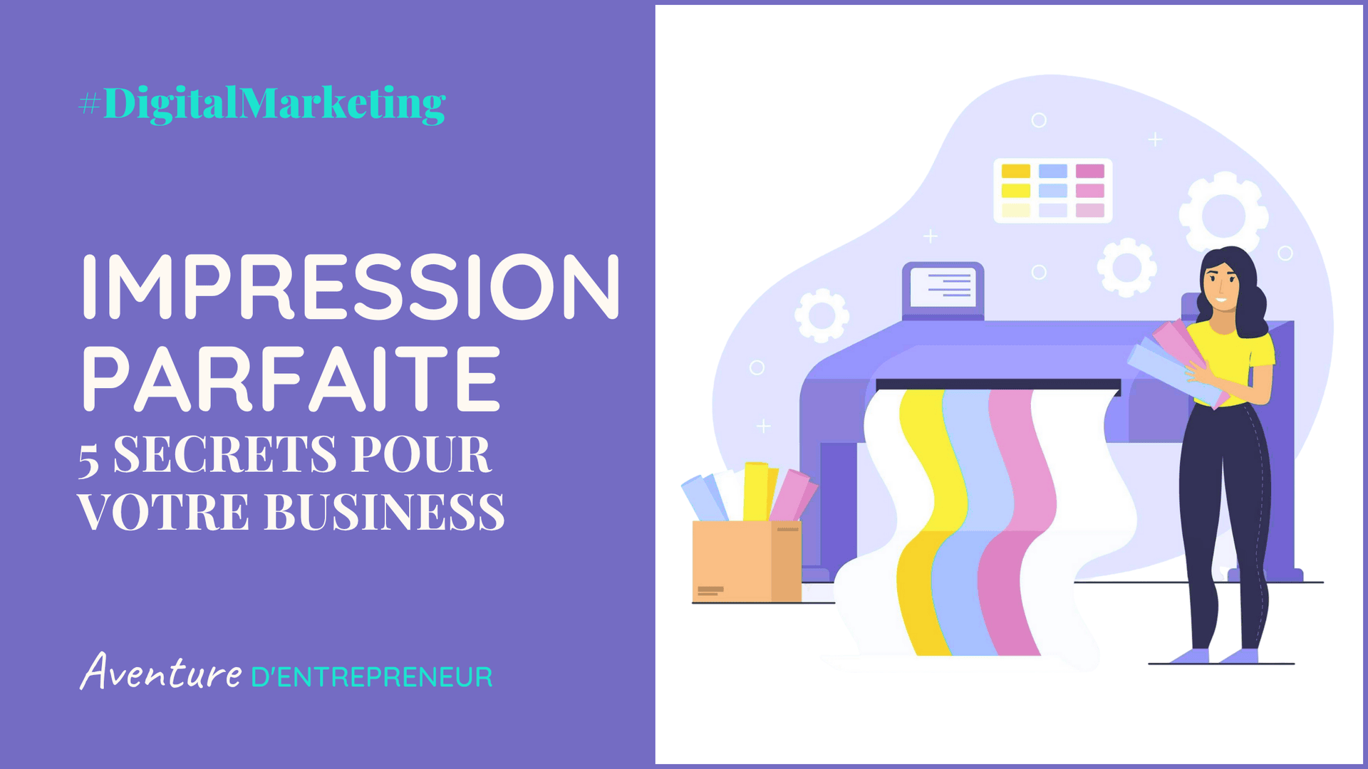 Les secrets d’une impression parfaite pour votre business