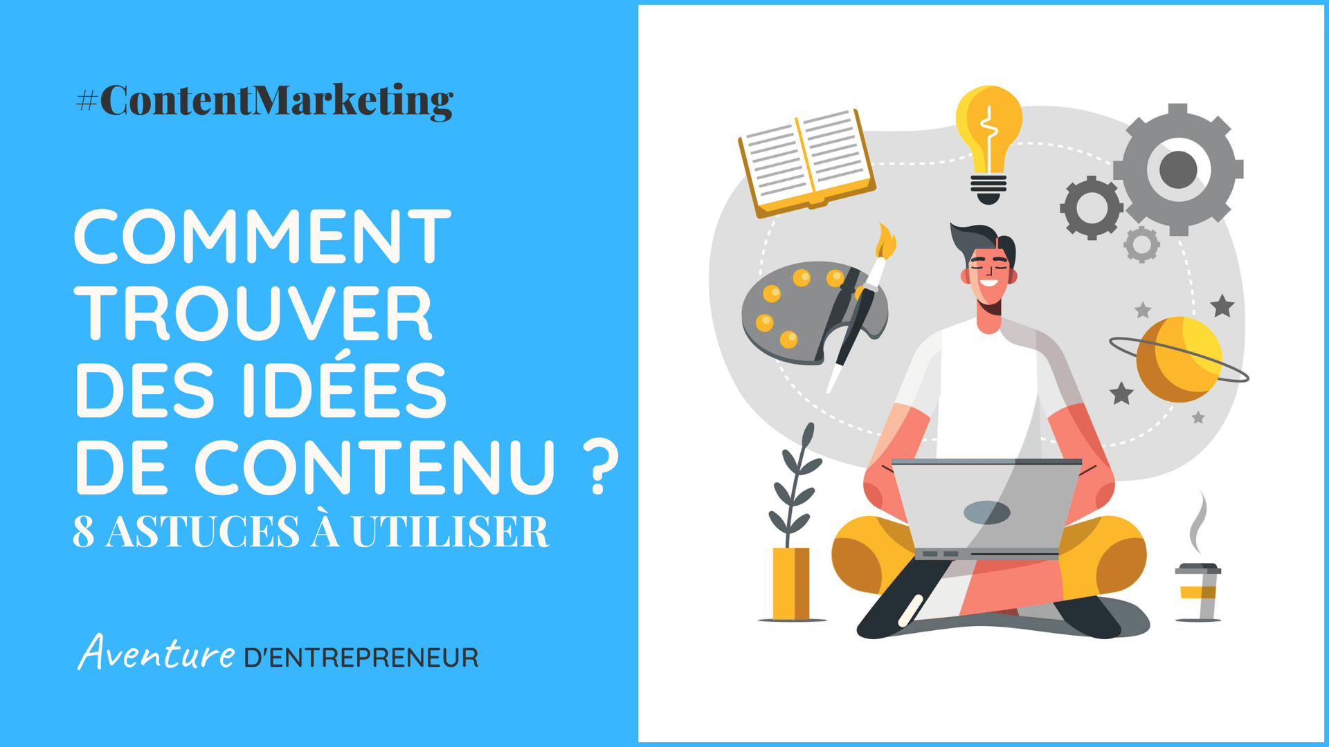 trouver des idées de contenu